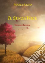 Il SenzaVoce ebook