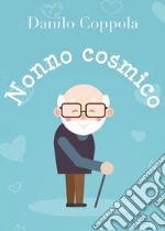 Nonno cosmico. E-book. Formato EPUB ebook