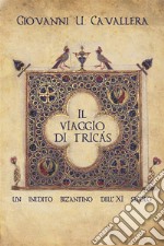 Il viaggio di Tricás. E-book. Formato PDF ebook