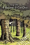 I Racconti di CantOrso. E-book. Formato EPUB ebook di Luigi Onesti