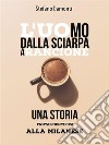 L'uomo dalla sciarpa arancione- Una storia fantascientifica alla milanese. E-book. Formato EPUB ebook