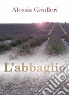 L’abbaglio. E-book. Formato PDF ebook