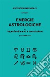 Energie astrologiche. Approfondimenti e correlazione. E-book. Formato EPUB ebook