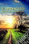 Il sindacato prima del sindacato. E-book. Formato EPUB ebook