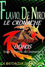 Le cronache di Odiris. La battaglia di Baddina. E-book. Formato EPUB ebook