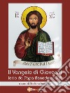 Il Vangelo di Giovanni letto da Papa Benedetto XVI. E-book. Formato EPUB ebook di Stefano Imperiali