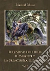 Il destino dell'eroe: il cavaliere, la principessa, il diavolo. Vol. 2. E-book. Formato EPUB ebook di Manuel Mura