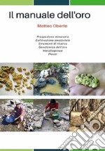 Il manuale dell'oro. E-book. Formato PDF ebook