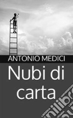 Nubi di carta. E-book. Formato PDF ebook