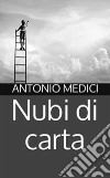 Nubi di carta. E-book. Formato PDF ebook