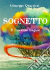 Sognetto. E-book. Formato PDF ebook di Giuseppe Quartieri