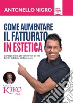 Come aumentare il fatturato in Estetica. E-book. Formato PDF