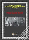 Una storia di vita ordinaria fra sei milioni di altre storie di vite speciali. E-book. Formato PDF ebook di Peter Louis Arnell