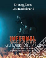 Infernal - Gli eredi del male. E-book. Formato EPUB