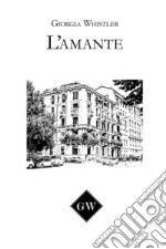 L'amante. E-book. Formato EPUB ebook