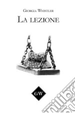 La lezione. E-book. Formato EPUB ebook