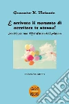 È arrivato il momento di accettare te stesso!. E-book. Formato EPUB ebook