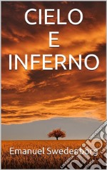 Cielo e Inferno. E-book. Formato EPUB ebook