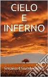 Cielo e Inferno. E-book. Formato EPUB ebook