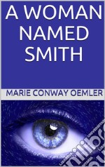 A woman named Smith. E-book. Formato EPUB ebook