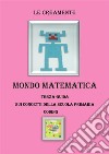 Mondo matematica terza guida su concetti della scuola primaria - coding. E-book. Formato PDF ebook