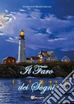 Il Faro dei Sogni. E-book. Formato EPUB ebook