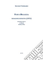 Niccolò Tommaseo, Fede e Bellezza. Redazione definitiva (1852). Edizione critica a cura di Andrea Poli. E-book. Formato PDF ebook