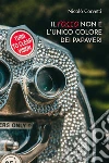 Il rosso non è l'unico colore dei papaveri. E-book. Formato PDF ebook di Nicolò Corvetti