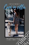 Cani in città. E-book. Formato PDF ebook di Silvia Desiderati