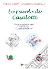 Le favole di Casalotti. E-book. Formato PDF ebook