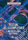 Festival della complessità: una miscellanea 'sostenibile'. E-book. Formato PDF ebook