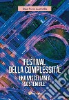 Festival della complessità: una miscellanea "sostenibile". E-book. Formato PDF ebook