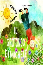 Il girotondo di Michele. E-book. Formato PDF ebook