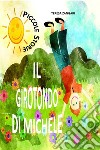 Il girotondo di Michele. E-book. Formato PDF ebook