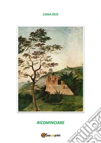 Ricominciare. E-book. Formato EPUB ebook
