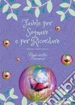 Favole per sognare e per ricordare. E-book. Formato EPUB ebook