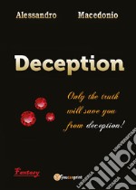 Deception - Episode I. E-book. Formato EPUB ebook