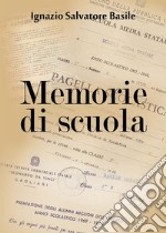 Memorie di scuola. E-book. Formato PDF