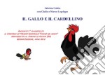 Il gallo e il cardellino. E-book. Formato PDF ebook