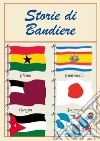 Storie di Bandiere vol. 2 E-H. E-book. Formato PDF ebook