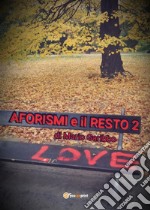 Aforismi e il resto 2. E-book. Formato EPUB ebook