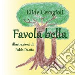 Favola bella. E-book. Formato EPUB ebook