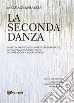 La seconda danza. E-book. Formato EPUB ebook