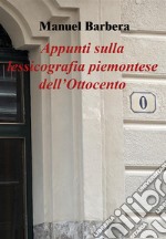 Appunti sulla lessicografia piemontese dell'Ottocento. E-book. Formato PDF