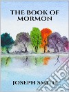 The book of Mormon. E-book. Formato EPUB ebook