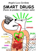 Smart Drugs (Poesie da prendere a stomaco vuoto). E-book. Formato EPUB ebook