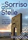 Un sorriso a dodici stelle. E-book. Formato EPUB ebook di Stefano Innocenti