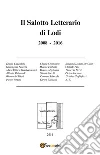 Il Salotto Letterario di Lodi 2008-2016. E-book. Formato EPUB ebook di AA. VV.