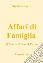 Affari di Famiglia. E-book. Formato EPUB ebook