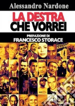 La destra che vorrei. E-book. Formato EPUB ebook